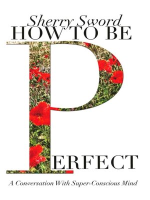 cover image of HOW TO BE PERFECT
